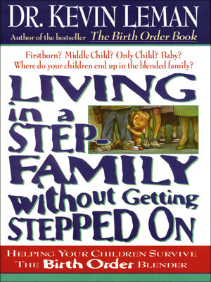 Living in a Step-Family Without Getting Stepped on - ebook